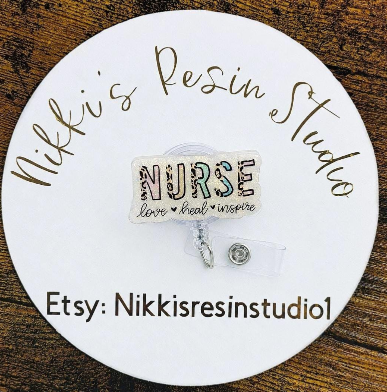 Registered Nurse Badge Reel — Love, heal, inspire